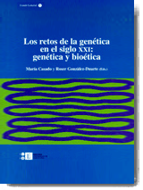 Retos de la genética en el siglo XXI: genética y bioética, Los