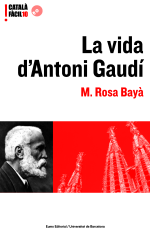 Vida d’Antoni Gaudí, La  (Llibre + CD-ROM)
