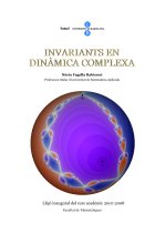 Invariants en dinàmica complexa: Lliçó inaugural curs acadèmic 2007-08 de la Facultat de Matemàtiques.