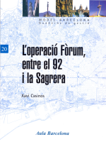 Operació Fòrum, entre el 92 i la Sagrera, L’