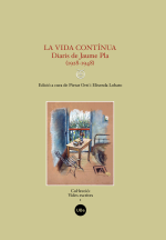 Vida contínua, La. Diaris de Jaume Pla (1928-1948)