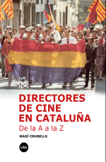 Directores de cine en Cataluña. De la A a la Z