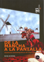 De la Mancha a la pantalla. Aventuras cinematográficas del ingenioso hidalgo (eBook)