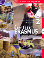 Destino Erasmus 2: Niveles intermedio y avanzado (Libro + CD)