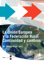 Unión Europea y la Federación Rusa, La: Continuidad y cambios