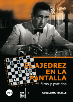 Ajedrez en la pantalla: 25 films y partidas, El