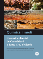 Química i medi. Itinerari ambiental de Castellciuró a Santa Creu d’Olorda