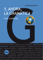 Y, ahora, la gramática 4. Nivel elemental