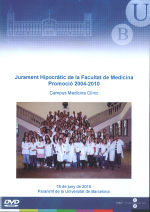 DVD Jurament Hipocràtic de la Facutat de Medicina. Promoció 2004-2010 del 18 de Juny del 2010