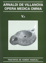 Opera Medica Omnia vol. V.2. Rústica. Tractatus de humido radicali