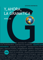 Y, ahora, la gramática 2. Nivel A2