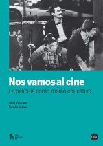 Nos vamos al cine. La película como medio educativo (eBook)