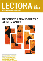 Lectora 18. Revista de dones i textualitat - Desordre i transgressió al món antic