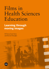 Films in Health Sciences Education. Learning through moving images (eBook)