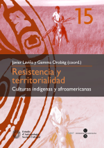 Resistencia y territorialidad: culturas indígenas y afroamericanas (eBook)