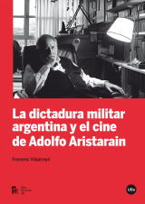 Dictadura militar argentina y el cine de Adolfo Aristarain, La