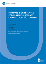 Mediació de conflictes comunitaris, escolars, laborals i justícia juvenil