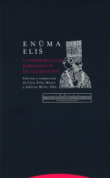 Enuma Elis y otros relatos babilónicos de la creación