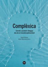 Complèxica. Cervell, societat i llengua des de la transdisciplinarietat