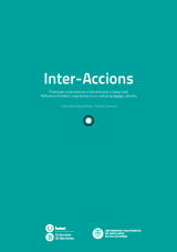 Inter-Accions. Pràctiques col·lectives per a intervencions a l’espai urbà