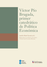 Víctor Pío Brugada, primer catedrático de Política Económica