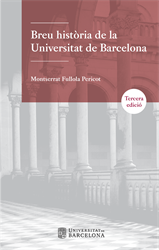 Breu història de la Universitat de Barcelona (3a edició)