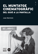 Muntatge cinematogràfic, El. Del guió a la pantalla