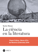Ciència en la literatura, La. Un viatge per la història de la ciència vista per escriptors de tots els temps