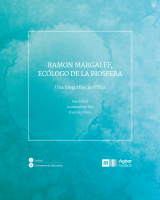 Ramon Margalef, ecólogo de la biosfera. Una biografía científica