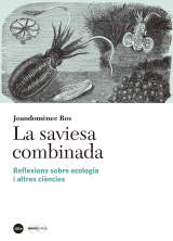 Saviesa combinada, La. Reflexions sobre ecologia i altres ciències