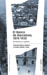 Banco de Barcelona, 1874-1920. Decadencia y quiebra, El