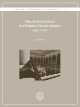 Historia del Instituto del Próximo Oriente Antiguo (1971-2012)