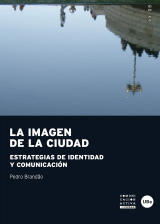 Imagen de la ciudad, La. Estrategias de identidad y comunicación (eBook)