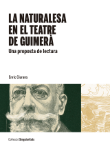 Naturalesa en el teatre de Guimerà, La. Una proposta de lectura