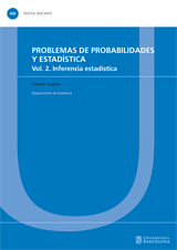 Problemas de probabilidades y estadística. Vol. 2. Inferencia estadística