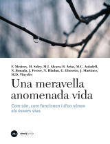 Una meravella anomenada vida. Com són, com funcionen i d’on vénen els éssers vius (2a edició) (eBook)