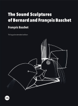 The Sound Sculptures of Bernard and François Baschet