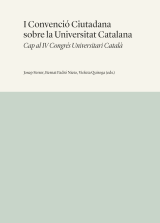 I Convenció Ciutadana sobre la Universitat Catalana. Cap al IV Congrés Universitari Català