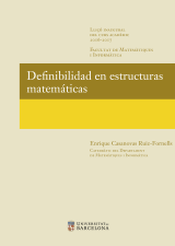 Definibilidad en estructuras matemáticas. Lliçó inaugural curs 2016-2017. Facultat de Matemàtiques i Informàtica (eBook)