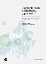 Impuesto sobre sociedades, ¿quo vadis? Una perspectiva europea