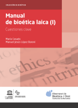 Manual de bioética laica (I). Cuestiones clave (eBook)