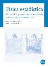 Física estadística. De estados y partículas: una mirada nueva a viejas controversias