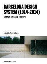 Barcelona Design System (1914-2014): Essays on Local History (ePub)