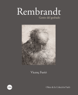 Rembrandt. Genio del grabado