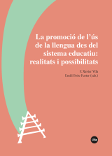 Promoció de l’ús de la llengua des del sistema educatiu: realitats i possibilitats, La
