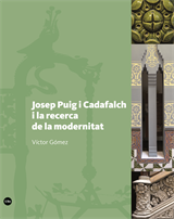 Josep Puig i Cadafalch i la recerca de la modernitat