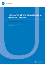 Simulació bàsica en Infermeria. Habilitats Clíniques I