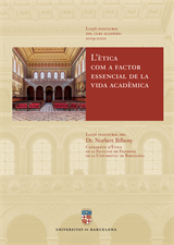 L’ètica com a factor essencial de la vida acadèmica. Lliçó inaugural del curs acadèmic 2019-2020