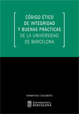 Código ético de integridad y buenas prácticas de la Universidad de Barcelona (eBook)