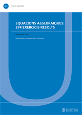 Equacions algebraiques: 274 exercicis resolts